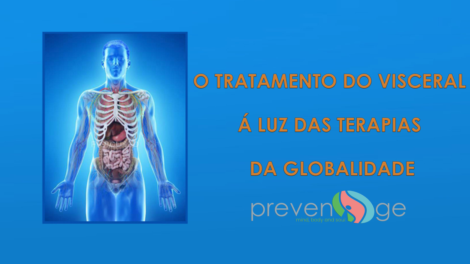 Tratamento do Visceral á Luz das Terapias da Globalidade - Lisboa